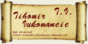 Tihomir Vukomančić vizit kartica
